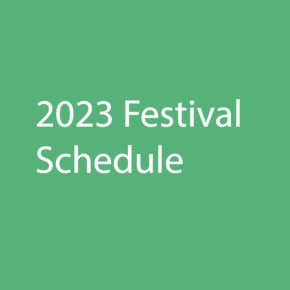 2023 Festival Schedule